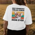 Best Pembroke Welsh Corgi Mom Ever Dog Mothers Day Womens Back Print T-shirt Funny Gifts