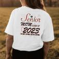 Senior Mom Class Of 2023 Im Not Crying Your Women's T-shirt Back Print Unique Gifts