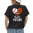 Ball Mom Funny Baseball Football Basketball Mom Womens Back Print T-shirt Gifts for Her