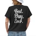 Best Day Ever Gift Funny Party Womens Back Print T-shirt Gifts for Her