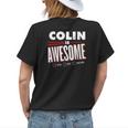 Colin Is Awesome Family Friend Name Funny Gift Womens Back Print T-shirt Gifts for Her