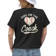 Dibs On The Coach Baseball Baseball Coach Women's T-shirt Back Print Gifts for Her