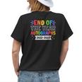 End Of The Year Autographs 2023 Teacher Last Day Autographs Womens Back Print T-shirt Gifts for Her
