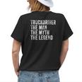 Truck Driver The Man The Myth The Legend Vintage Distressed Womens Back Print T-shirt Gifts for Her