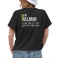 Ullman Name Gift Im Ullman Im Never Wrong Womens Back Print T-shirt Gifts for Her