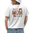 Floral Mothers Day Best Mom Ever From Daughter Son Kid Womens Back Print T-shirt Gifts for Her