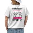 Thanks For Not Swallowing Us Happy Mothers Day From Children Women's Crewneck Short Sleeve Back Print T-shirt Gifts for Her