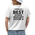 Worlds Best School Secretary Ever Womens Back Print T-shirt Gifts for Her