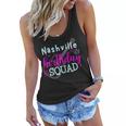 Nashville Birthday SquadBirthday Trip Gift For Womens Women Flowy Tank