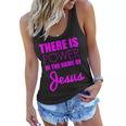There Is Power In The Name Of Jesus Christian Faith Quote Women Flowy Tank