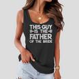 Daughter Wedding Father Of The Bride Fathers Day S Gift Women Flowy Tank