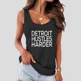 Detroit Hustles Harder Gift Women Flowy Tank