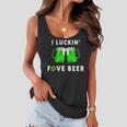 I Luckin Fove Beer St Patricks Day Funny Beer Drunk Women Flowy Tank