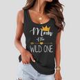 Mom Of The Wild One Baby First Birthday Funny Gift Shirt Women Flowy Tank