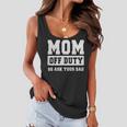 Mom Off Duty Go Ask Your Dad I Love Mom Mothers Day Women Flowy Tank
