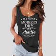 My First Mothers Day As A Auntie Mothers Day 2023 Women Flowy Tank
