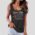 Womens Girls Trip Cheaper Than A Therapy 2023 Funny Wine Party Women Flowy Tank
