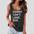 Womens Sorry - Cant - Lake - Bye - Vintage Style - Women Flowy Tank