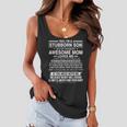 Yes Im A Stubborn Son But My Freaking Awesome Mom Loves Me Women Flowy Tank