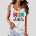 Blessed To Be Called Mom Grandma Great Grandma Mothers Day Women Flowy Tank