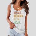 Womens Mama Mommy Mom Bruh Funny Mommy And Me Boy Mom Life Women Flowy Tank