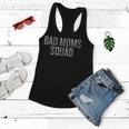 Bad Moms Squad Funny Mothers Day Women Flowy Tank