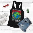 Funny Science Rotation Of Earth Makes My Day Space Teacher Women Flowy Tank
