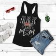 I Have Two Titles Nurse And Mom I Rock Them Both Floral Gift For Womens Women Flowy Tank