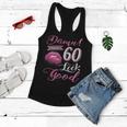 I Make 60 Look Good 60Th Birthday Gifts For Woman Women Flowy Tank