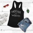 Mother Of Wolves Shirt Wolf Lover Gift Mom Mothers Day Gift Women Flowy Tank