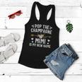 Pop The Champagne Mimi Is My New Name Mothers Day Women Flowy Tank