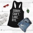 Sorry Cant Lake Bye Lake Life Boating Lover Lake Men Women Women Flowy Tank
