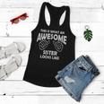 This Is What Awesome Sister Look Like Relative Gift Women Flowy Tank