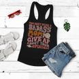 Too Busy Being A Badass Mom To Give Af About Your Opinion Women Flowy Tank