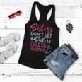 Womens Sisters Dont Let Sisters Cruise Alone Trip Gift Women Flowy Tank