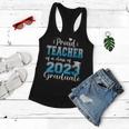 Womens Super Proud Teacher Of 2023 Graduate Awesome Family College Women Flowy Tank