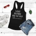 Womens What Number Are We On Dance Mom Life Funny Women Flowy Tank