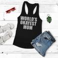 Worlds Okayest MomShirt Funny Mothers Day Shirts Gifts Women Flowy Tank