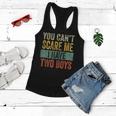 You Cant Scare Me I Have Two Boys Funny Sons Mom Gift Women Flowy Tank