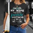 My Wife Is My Favorite Author Gift For Book Reader  Men Women T-shirt Graphic Print Casual Unisex Tee