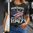 72Nd Birthday Gift Making America Great Since 1947 Usa Shirt Unisex T-Shirt Gifts for Her
