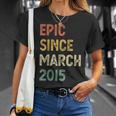 8Th Birthday Boys Girls Epic Since March 2015 8 Years Old Unisex T-Shirt Gifts for Her
