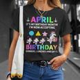 April Its My Birthday Month Shirt Cute Unicorn Birthday Unisex T-Shirt Gifts for Her