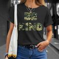 Be Kind Camo Military Antibullying Unisex T-Shirt Gifts for Her