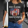 Best Cluckin Dad Ever Usa Flag Chicken Dad Rooster July 4Th Gift For Mens Unisex T-Shirt Gifts for Her