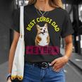 Best Corgi Dad Dog Lover Owner Unisex T-Shirt Gifts for Her