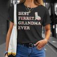 Best Ferret Grandma Ever Coolest Ferret Grandmother Unisex T-Shirt Gifts for Her