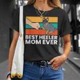 Best Heeler Mom Ever Dogs Heeler Mom Australian Cattle Dog Unisex T-Shirt Gifts for Her