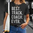 Best Track Coach Ever Funny Sports Coaching Appreciation Unisex T-Shirt Gifts for Her