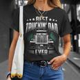 Best Truckin Dad Ever Fathers Day Loving Trucker Unisex T-Shirt Gifts for Her